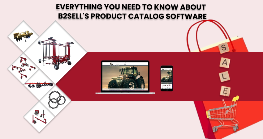 Everything You Need to Know About B2Sell's Product Catalog Software  